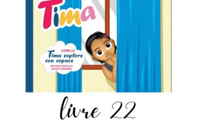 Livre 22 : Tima explore son espace
