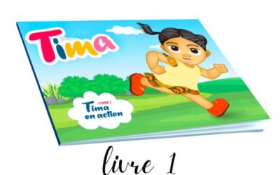 Livre 1 : Tima en action